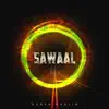 Sanan Khalid - Sawaal - Single